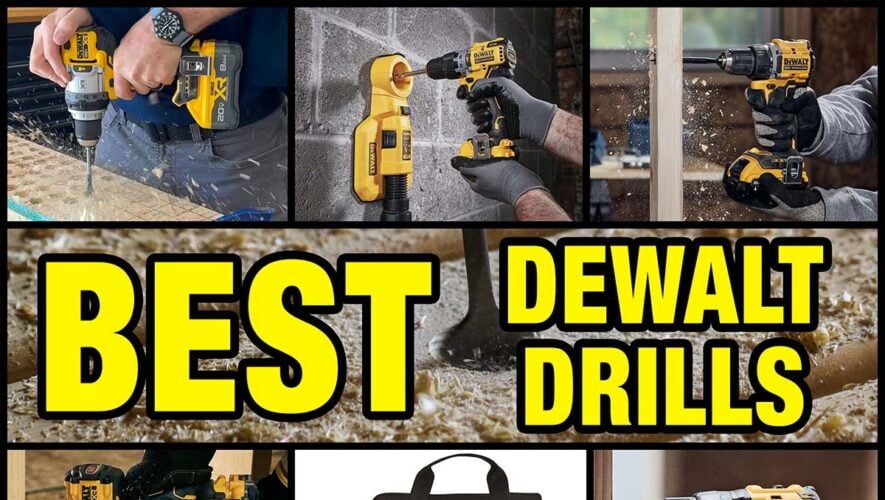 Best DeWalt Drill